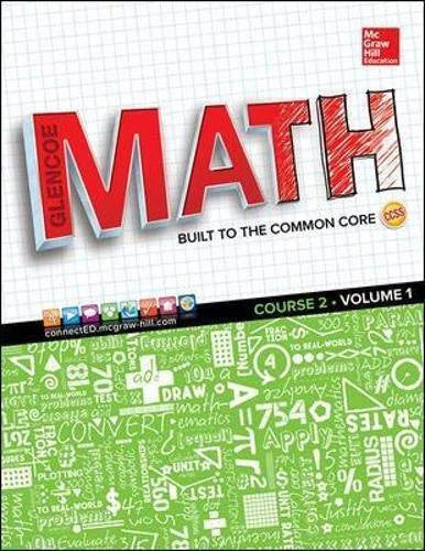 Glencoe Math, Course 2: Volume 1 (Mathematical Application and Connect  - GOOD
