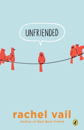 Unfriended - Paperback By Vail, Rachel - GOOD - image 2