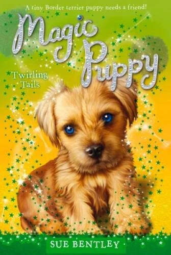 Twirling Tails #7 (Magic Puppy) - Paperback By Bentley, Sue - GOOD - image 2