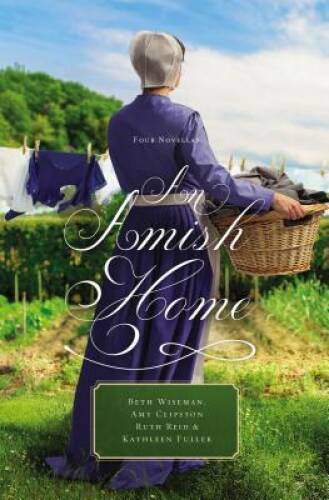 An Amish Home: Four Novellas - Paperback By Wiseman, Beth - VERY GOOD