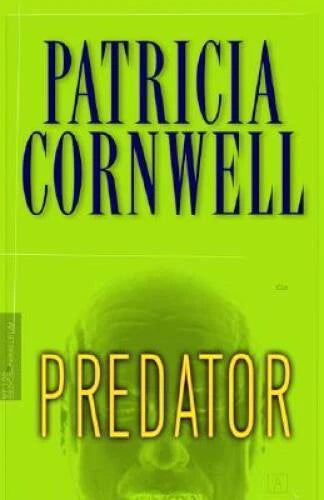Predator (Kay Scarpetta Mysteries) - Hardcover By Cornwell, Patricia - GOOD - image 2