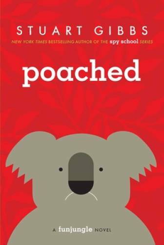 Poached (FunJungle) - Paperback By Gibbs, Stuart - GOOD