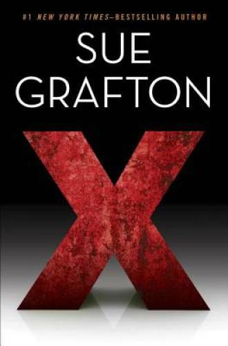 X (A Kinsey Millhone Novel) - Hardcover By Grafton, Sue - VERY GOOD