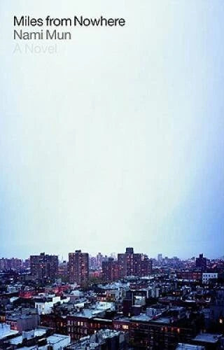 Miles from Nowhere - Hardcover By Mun, Nami - GOOD - image 2