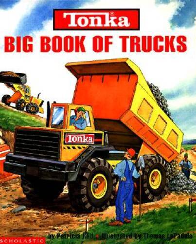 Tonka Big Book Of Trucks Hardcover Book - Hardcover By Relf, Patricia - GOOD