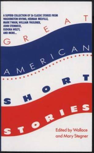 Great American Short Stories - Mass Market Paperback By Stegner, Wallace - GOOD
