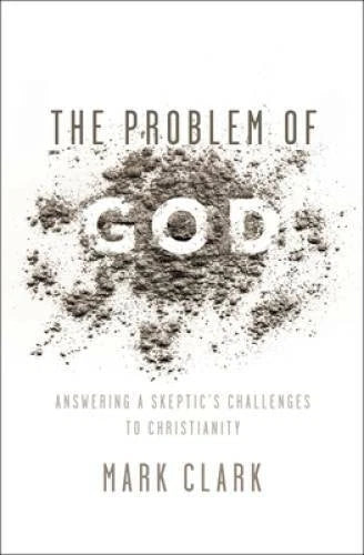 The Problem of God: Answering a Skeptic's Challenges to Christianity - VERY GOOD - image 2