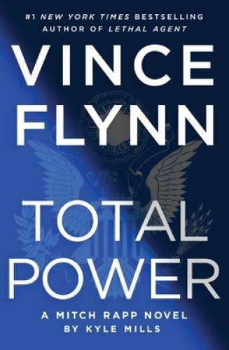 Total Power (19) (A Mitch Rapp Novel) - Hardcover By Flynn, Vince - VERY GOOD