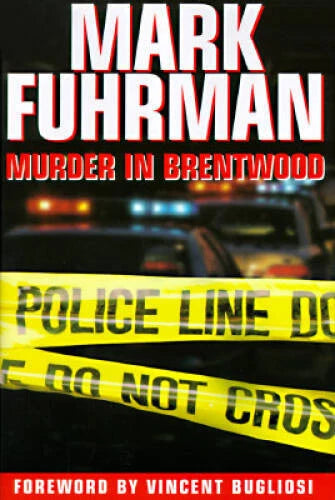 Murder in Brentwood - Hardcover By Fuhrman, Mark - ACCEPTABLE - image 2
