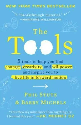 The Tools: 5 Tools to Help You Find Courage, Creativity, and Willpow - VERY GOOD - image 2