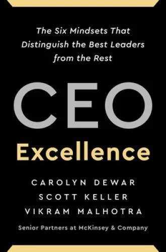 CEO Excellence: The Six Mindsets That Distinguish the Best Leaders from t - GOOD - image 2