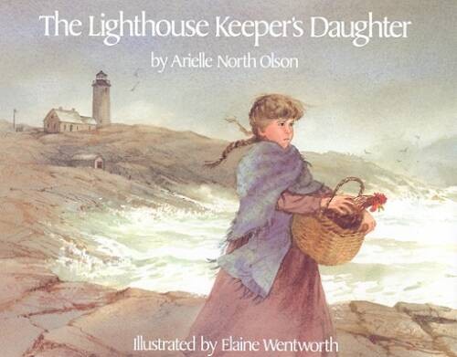 The Lighthouse Keeper's Daughter - Hardcover By Arielle North Olson - VERY GOOD