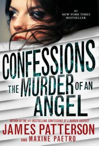 Confessions of a Murder Suspect - Hardcover By Patterson, James - GOOD