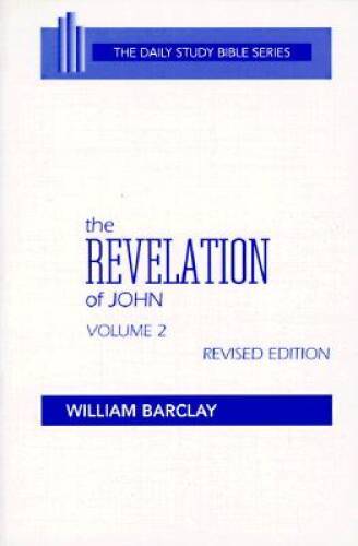 The Revelation of John: Vol. 2 (The Daily Study Bible Series, Revi - VERY GOOD