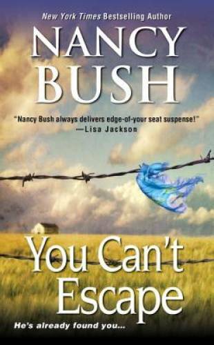 You Can't Escape (Rafferty Family) - Mass Market Paperback By Bush, Nancy - GOOD