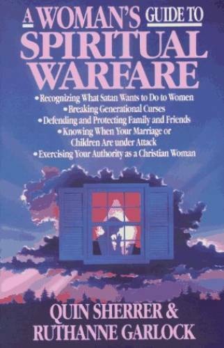 A Woman's Guide to Spiritual Warfare: A Woman's Guide for Battle (Woman's - GOOD