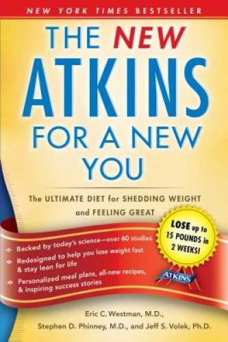 New Atkins for a New You: The Ultimate Diet for Shedding Weight and Feeli - GOOD