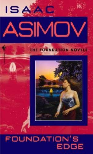 Foundation's Edge (Foundation Novels) - Mass Market Paperback - GOOD