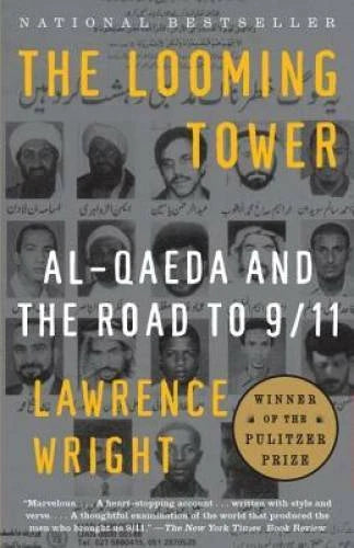 The Looming Tower: Al-Qaeda and the Road to 9/11 - Paperback - GOOD - image 2