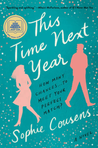 This Time Next Year - Paperback By Cousens, Sophie - GOOD