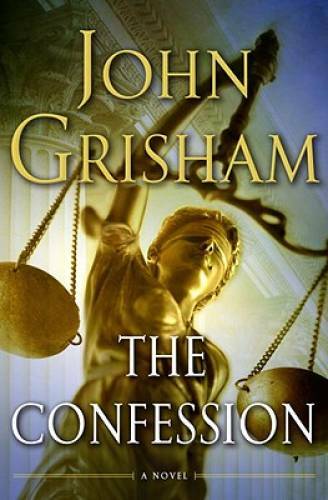 The Confession: A Novel - Hardcover By Grisham, John - VERY GOOD