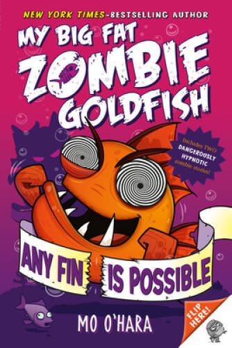 Any Fin Is Possible: My Big Fat Zombie Goldfish - Paperback - VERY GOOD