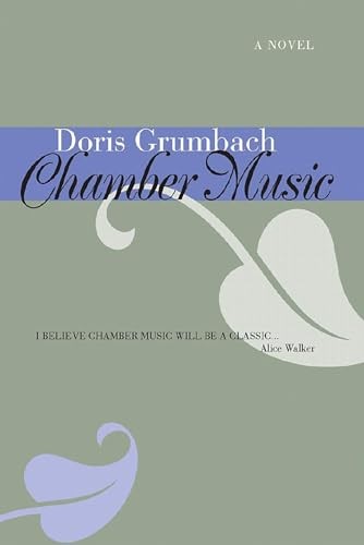 Chamber Music: A Novel - Paperback By Grumbach, Doris - VERY GOOD