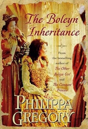 The Boleyn Inheritance (The Plantagenet and Tudor Novels) - Hardcover - GOOD