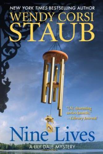 Nine Lives: A Lily Dale Mystery - Hardcover By Staub, Wendy Corsi - VERY GOOD
