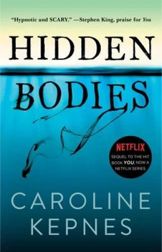 Hidden Bodies: A Novel - Paperback By Kepnes, Caroline - GOOD - image 2