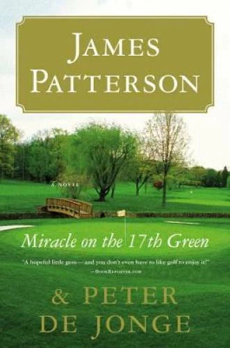 Miracle on the 17th Green - Hardcover By Patterson, James - GOOD - image 2