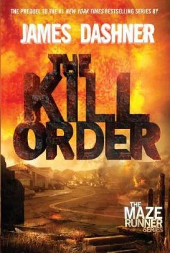 The Kill Order (The Maze Runner) - Hardcover By Dashner, James - VERY GOOD - image 2