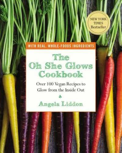The Oh She Glows Cookbook: Over 100 Vegan Recipes to Glow from the Ins - GOOD - image 2