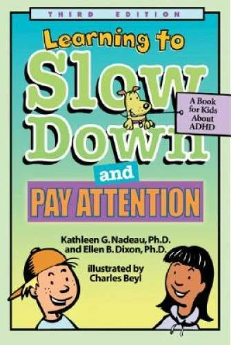 Learning To Slow Down & Pay Attention: A Book for Kids About ADHD - GOOD - image 2