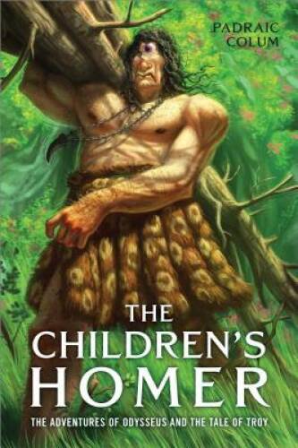 The Children's Homer: The Adventures of Odysseus and the Tale of Troy - GOOD