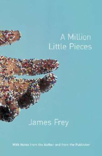 A Million Little Pieces - Hardcover By Frey, James - GOOD