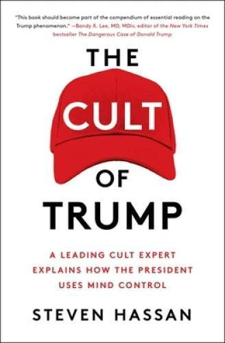 The Cult of Trump: A Leading Cult Expert Explains How the President Uses  - GOOD - image 2