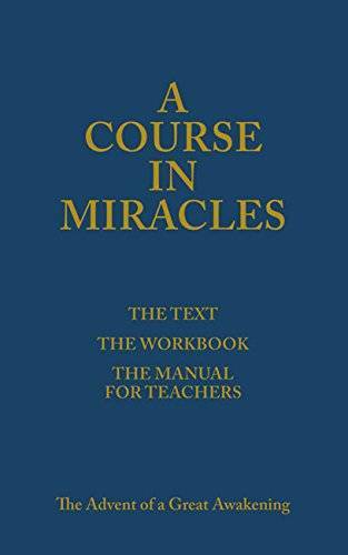 A Course in Miracles (The Text; The Workbook; The Manual for Teachers) - GOOD