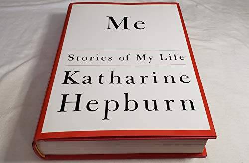 Me: Stories of My Life - Hardcover By Hepburn, Katharine - GOOD