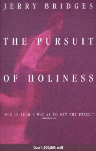 The Pursuit of Holiness - Paperback By Bridges, Jerry - GOOD - image 2