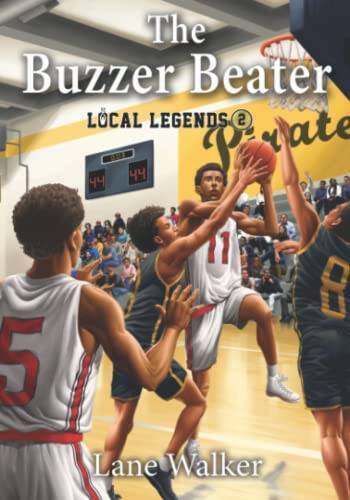 The Buzzer Beater (Local Legends) - Paperback By Walker, Lane - VERY GOOD