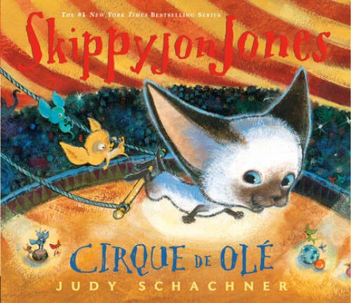 Skippyjon Jones Cirque de Ole - Hardcover By Schachner, Judy - GOOD - image 2