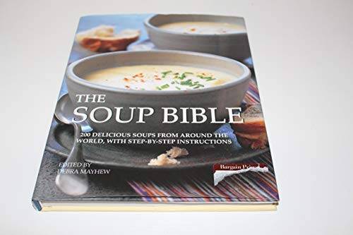 Soup Bible - Hardcover By Debra Mayhew - VERY GOOD