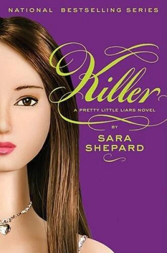 Killer (Pretty Little Liars, Book 6) - Hardcover By Shepard, Sara - VERY GOOD - image 2