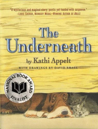 The Underneath - Hardcover By Appelt, Kathi - GOOD - image 2