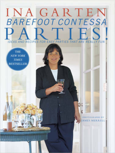 Barefoot Contessa Parties! Ideas and Recipes for Easy Parties That A - VERY GOOD
