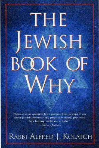 The Jewish Book of Why - Hardcover By Alfred J. Kolatch - VERY GOOD - image 2