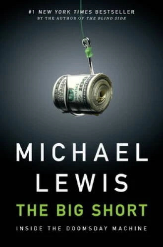 The Big Short: Inside the Doomsday Machine - Hardcover By Lewis, Michael - GOOD - image 2