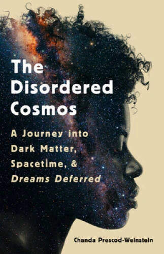 The Disordered Cosmos: A Journey into Dark Matter, Spacetime, and Dr - VERY GOOD - image 2