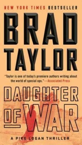Daughter of War: A Pike Logan Thriller - Paperback By Taylor, Brad - GOOD - image 2